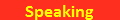 Speaking