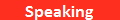 Speaking