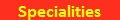Specialities
